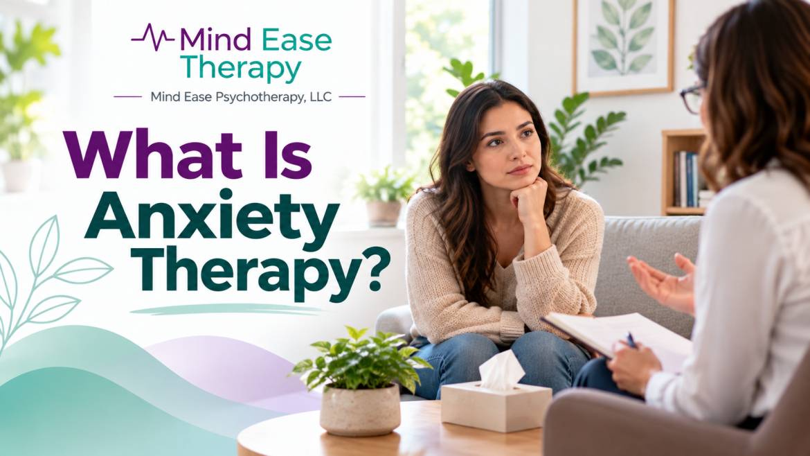 What Is Anxiety Therapy?